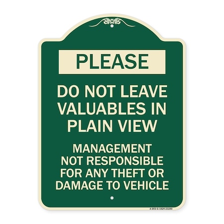 Signmission Do Not Leave Valuables in Plain View Management Not Responsible for ANY Theft, A-DES-G-1824-23280 A-DES-G-1824-23280